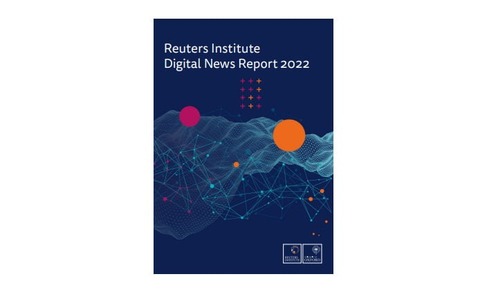 Reuters Institute: Informe sobre noticias digitales 2022